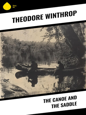cover image of The Canoe and the Saddle